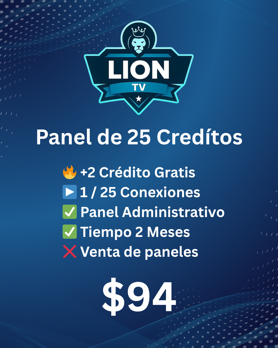 Panel IPTV Lion TV Premium con 25 conexiones, 2 créditos gratis y administración incluida por 2 meses