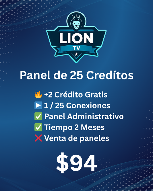 Panel IPTV Lion TV Premium con 25 conexiones, 2 créditos gratis y administración incluida por 2 meses